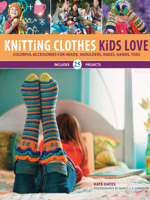 Title details for Knitting Clothes Kids Love by Kate Oates - Available